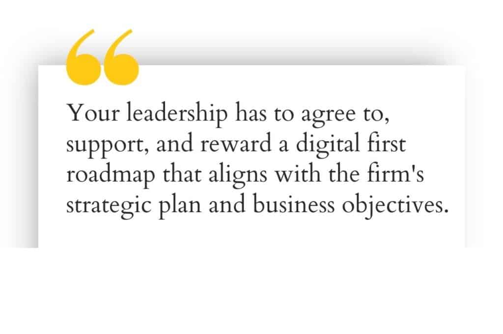 leadership has to support and reward digital first culture